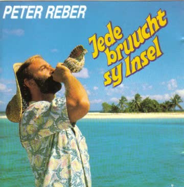 Peter Reber - Jede bruucht sy Insel