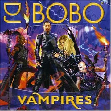 DJ Bobo - Vampires