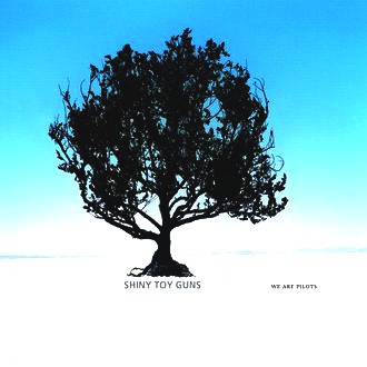 Shiny Toy Guns - We Are Pilots