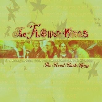Flower Kings - The Road Back Home