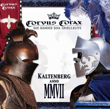 Corvus Corax - Kaltenberg anno MMVII