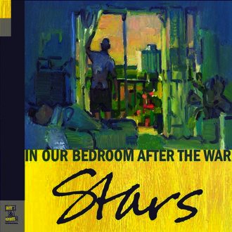 Stars - In Our Bedroom,After The War