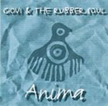 Giovi & The Rubber Soul - Anima