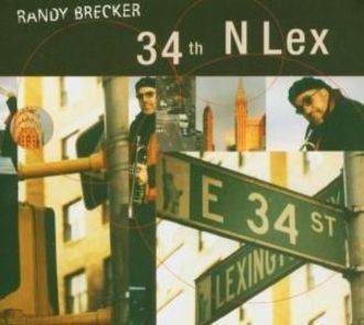 Brecker Randy - 34th N Lex