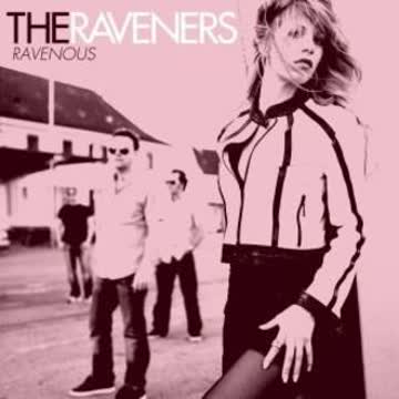 The Raveners - Ravenous