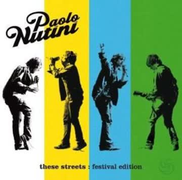Paolo Nutini - These Streets-Festival Edition