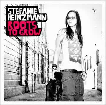 Stefanie Heinzmann - Roots to Grow