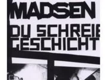 Madsen - Du Schreibst Geschichte