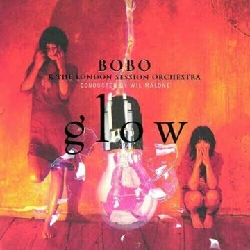 Bobo & The London Session Orchestra - Glow