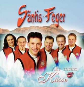 Säntis-Feger - Alle Meine Küsse