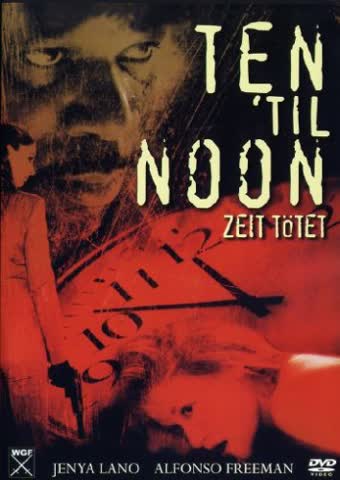 Ten 'til Noon - Zeit tötet