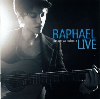 Raphael - Une Nuit Au Chatelet (Live)