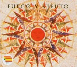 Ramiro Y Compadres - Fuego Y Vie
