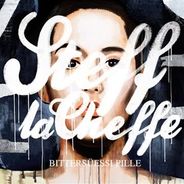 Steff La Cheffe - Bittersüessi Pille