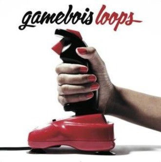 The Gamebois - Loops