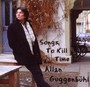 Guggenbühl Allan - Songs To Kill Time