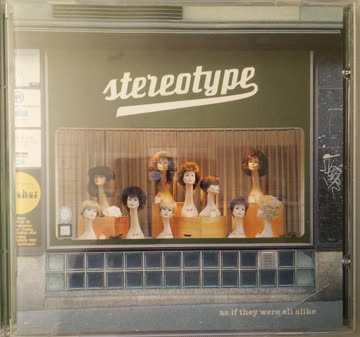 Stereotype - As if they were all alike