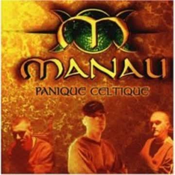 Manau - Panique Celtique