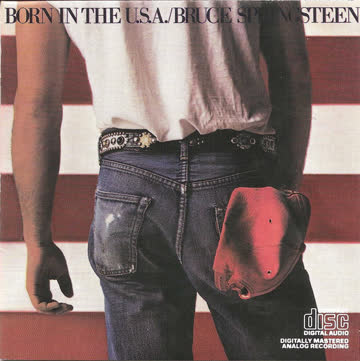 Bruce Springsteen - Born in the U.S.A.
