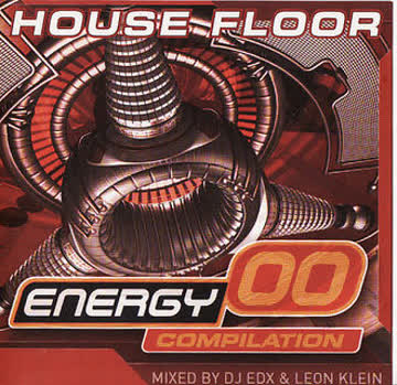 DJ EDX - Energy 00 Compilation: House Floor