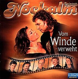 Nockalm Quintett - Vom Winde Verweht
