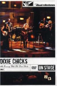 Dixie Chicks - An evening with the Dixie Chicks