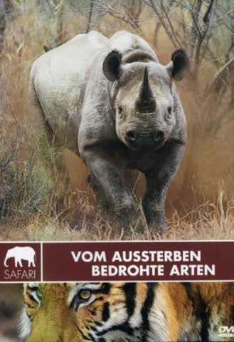 Safari - Vom Aussterben bedrohte Tierarten