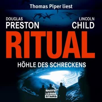 Ritual: Höhle des Schreckens (Pendergast Band 4)