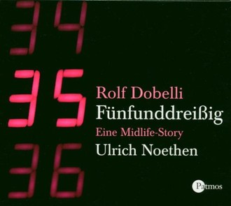 Fünfunddreißig. Eine Midlife-Story