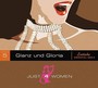 Just4Women 05. Glanz und Gloria
