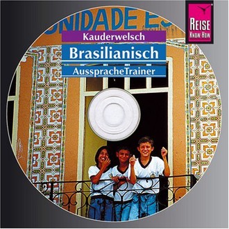 Brasilianisch Wort für Wort. Kauderwelsch. AusspracheTrainer