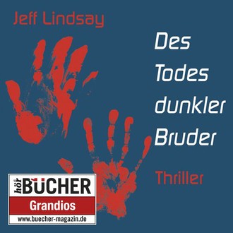 Des Todes dunkler Bruder: Dein Freund, dein Helfer - dein Mörder