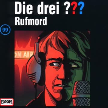 Die drei ???, Folge 099 - Rufmord