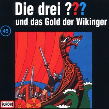 Die drei ??? und das Gold der Wikinger / folge 045