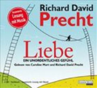 Liebe, Ein Unordentliches Gefühl