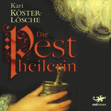 Die Pestheilerin