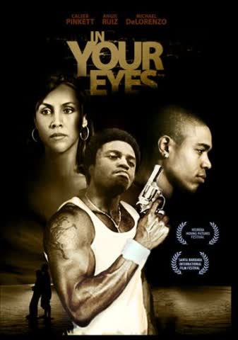 In Your Eyes [DVD] (2008) Caleeb Pinkett, Angie Ruiz, Michael DeLorenzo