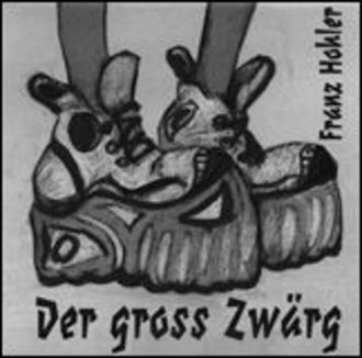 Der gross Zwärg