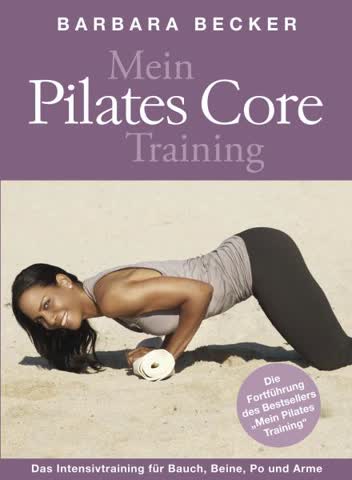 Barbara Becker - Mein Pilates Core Training