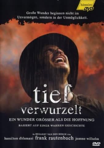 Tief verwurzelt