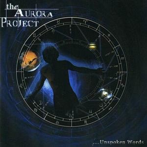 Aurora Project The - Unspoken Words