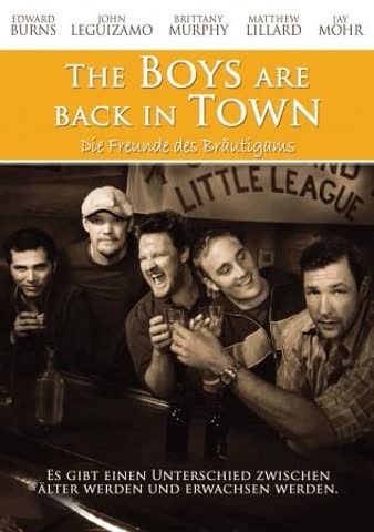Die Freunde des Bräutigams - The Boys are Back in Town