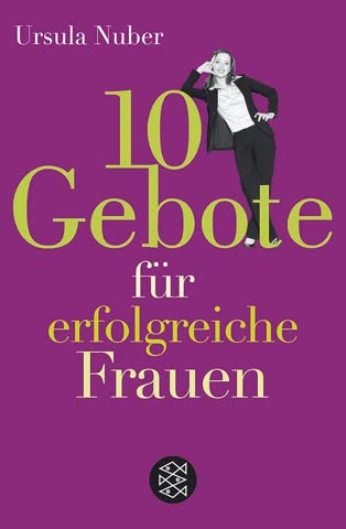 10 Gebote Für Erfolgreiche Frauen