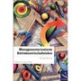 Managementorientierte Betriebswirtschaftslehre