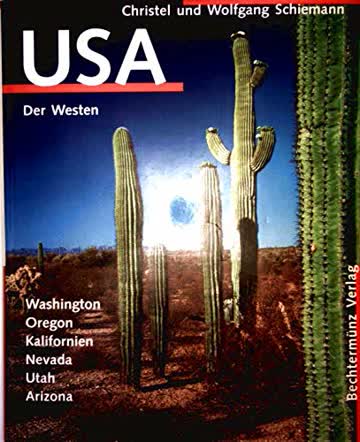 USA - der Westen. Washington, Oregon, Kalifornien, Nevada, Utah, Arizona