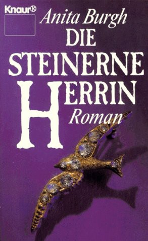 Die steinerne Herrin. Roman.