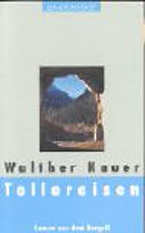 Tellereisen: Roman aus dem Bergell (LP)