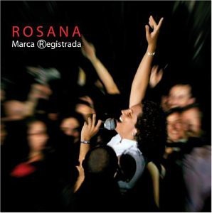 Rosana - Marca Registrada