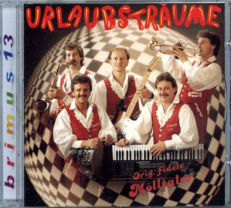 Orig. fidele Mölltaler - Urlaubsträume (1989)