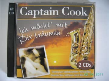  - Captain Cook: Ich möcht mit Dir träumen (Doppel-CD)
